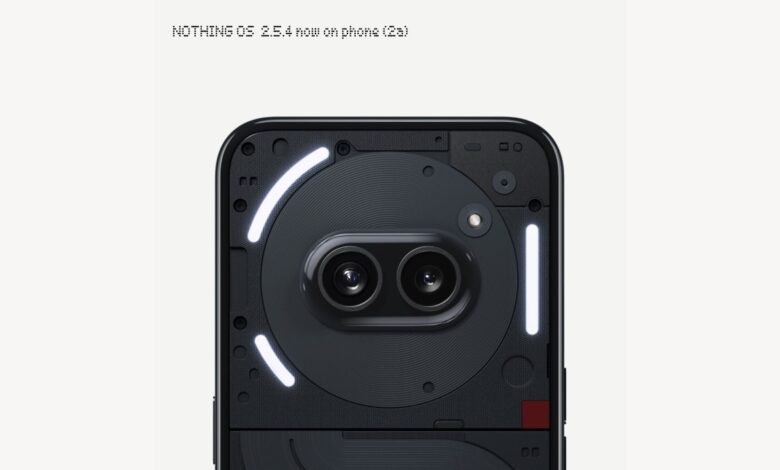 Nothing Phone 2a Gets Camera and Performance Improvements With Nothing OS 2.5.4 Update