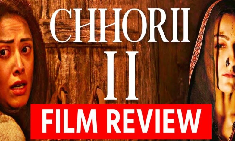Chhorii 2 Movie Review: कहानी अच्छी, लेकिन 'छोरी' जितनी डरावनी नहीं
